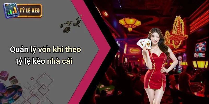 Tỷ Lệ Kèo